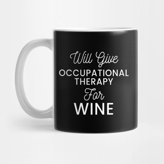 Will give Occupational Therapy for wine typography design for vino loving Occupational Therapists by BlueLightDesign